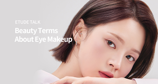 Beauty Terms - Eye Makeup